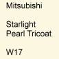 Preview: Mitsubishi, Starlight Pearl Tricoat, W17.